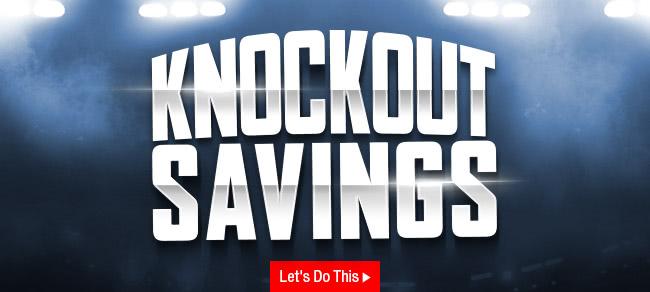 Knockout Savings