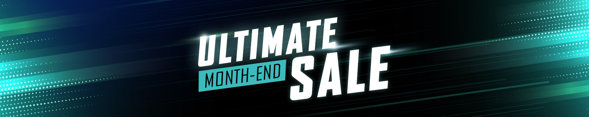 Ultimate Month-End Sale