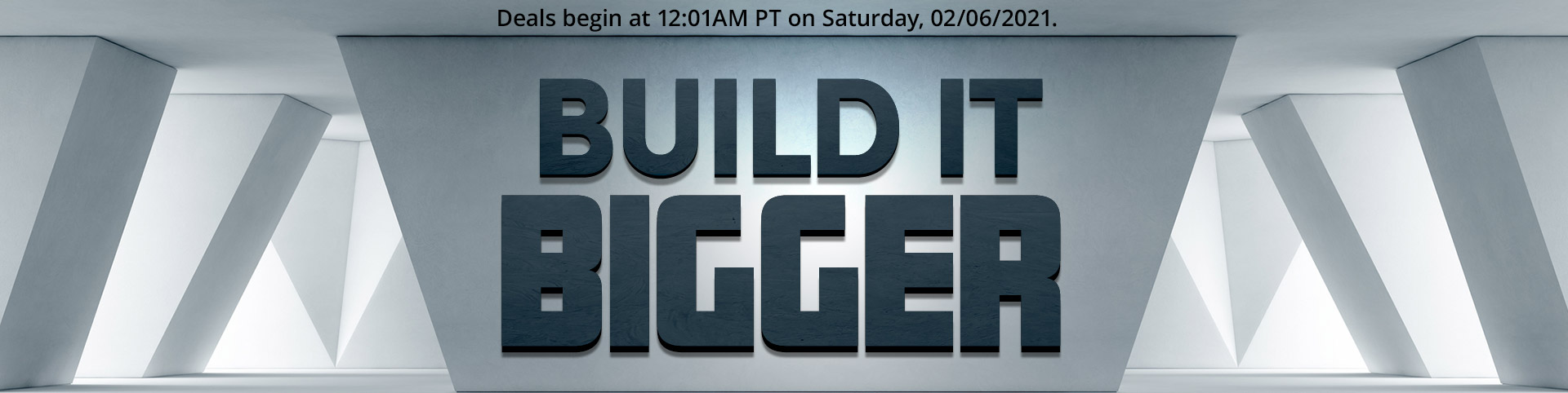 Build It Bigger