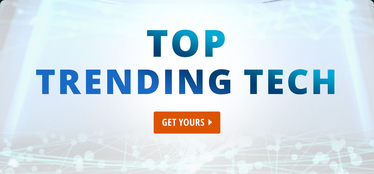 Top Trending Tech