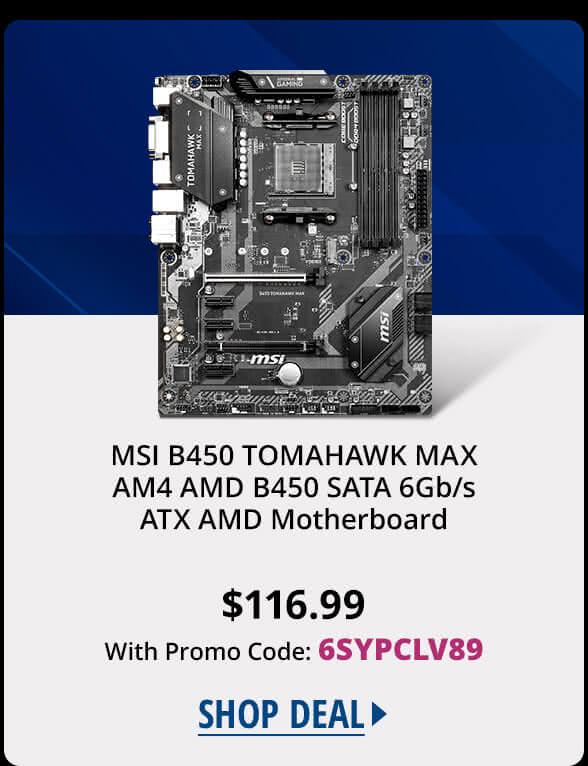 MSI B450 TOMAHAWK MAX AM4 AMD B450 SATA 6Gb/s ATX AMD Motherboard