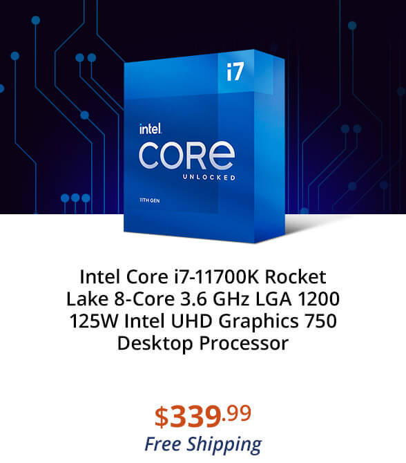 Intel Core i7-11700K Rocket Lake 8-Core 3.6 GHz LGA 1200 125W Intel UHD Graphics 750 Desktop Processor