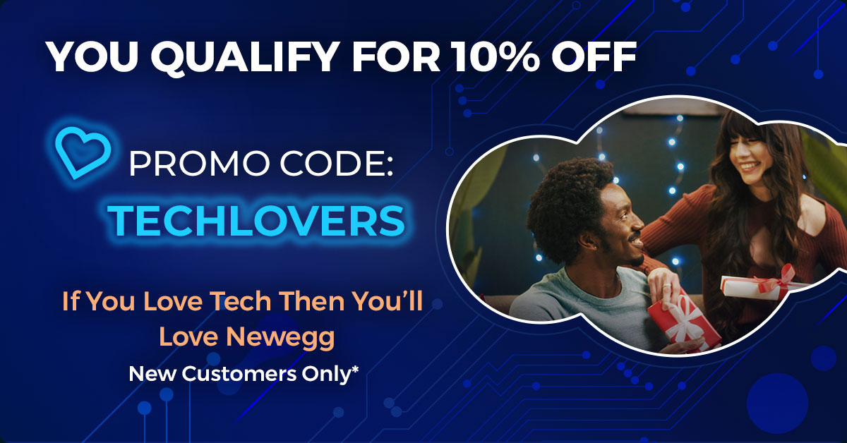 You Qualify for 10% off -- Promo Code: TECHLOVERS. New Customers Only*