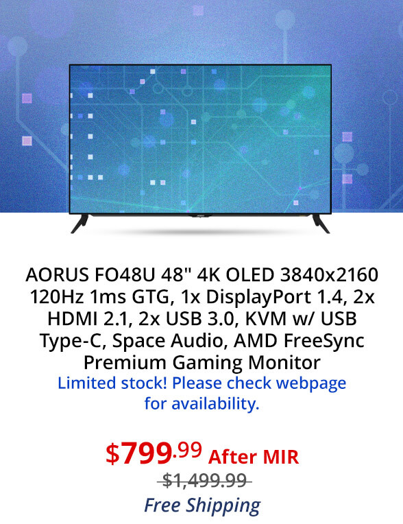 AORUS FO48U 48" 4K OLED 3840x2160 120Hz 1ms GTG, 1x DisplayPort 1.4, 2x HDMI 2.1, 2x USB 3.0, KVM w/ USB Type-C, Space Audio, AMD FreeSync Premium Gaming Monitor