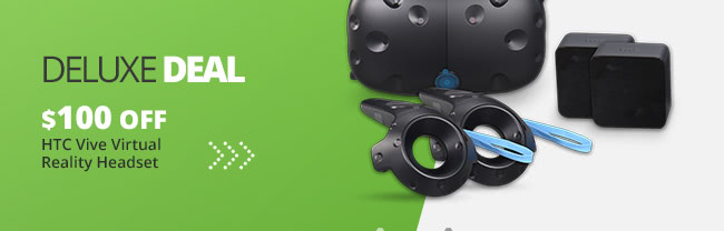 Deluxe Deal - Vive Virtual Reality Headset