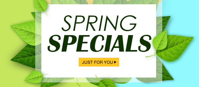 Spring Specials