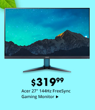 $319.99 Acer 27" 144Hz Gaming Monitor