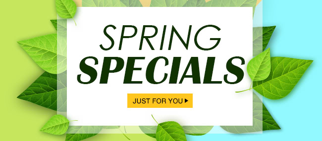 Spring Specials