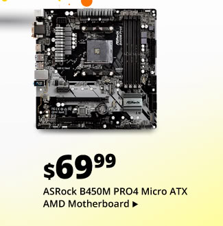 Feature - ASRock B450M PRO4 Micro ATX AMD Motherboard