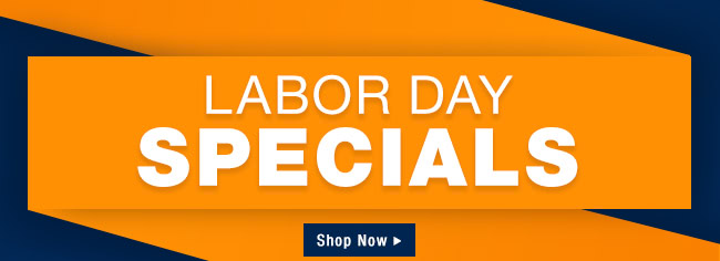 Labor Day Specials