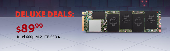 Deluxe Deal - Intel 660p M.2 1TB SSD