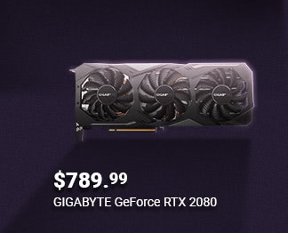 $789.99 GIGABYTE GeForce RTX 2080