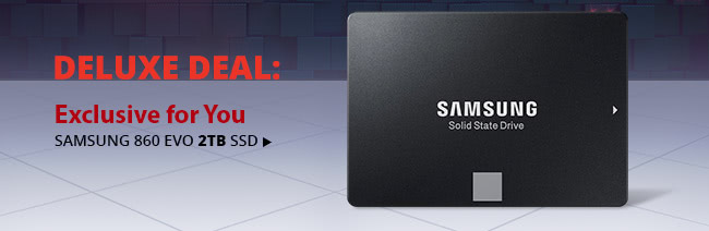 Deluxe Deal - Exclusive Samsung 860 EVO 2TB SSD