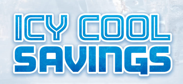 Icy Cool Savings