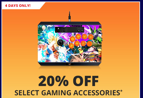 20% OFF SELECT GAMING ACCESSORIES*