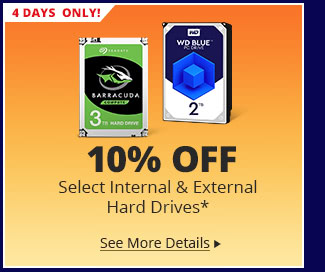 10% Off Select Internal & External Hard Drives*