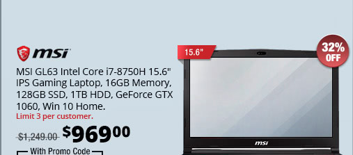 MSI GL63 Intel Core i7-8750H 15.6" IPS Gaming Laptop, 16GB Memory, 128GB SSD, 1TB HDD, GeForce GTX 1060, Win 10 Home