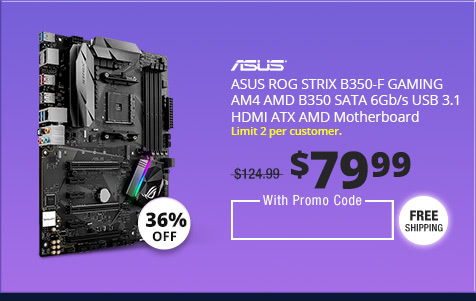 ASUS ROG STRIX B350-F GAMING AM4 AMD B350 SATA 6Gb/s USB 3.1 HDMI ATX AMD Motherboard
