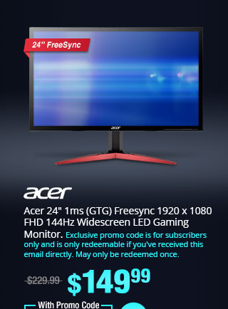 Acer 24" 1ms (GTG) Freesync 1920 x 1080 FHD 144Hz Widescreen LED Gaming Monitor