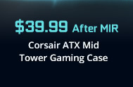 $39.99 After MIR Corsair ATX Mid Tower Gaming Case