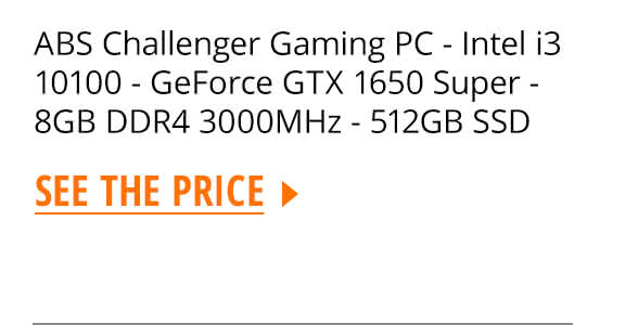 ABS Challenger Gaming PC - Intel i3 10100 - GeForce GTX 1650 Super - 8GB DDR4 3000MHz - 512GB SSD