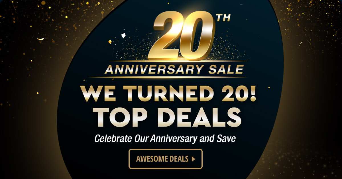 We Turned 20! Top Deals