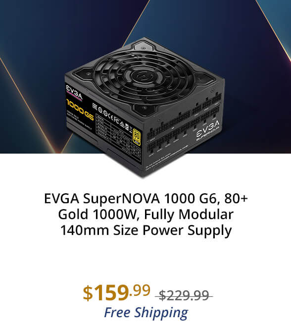 EVGA SuperNOVA 1000 G6, 80+ Gold 1000W, Fully Modular 140mm Size Power Supply