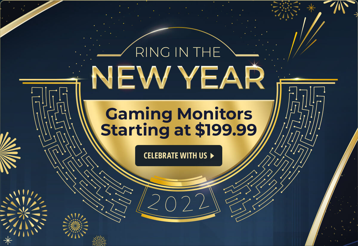Ring in the New Year -- Gaming Monitors Starting at $199.99
