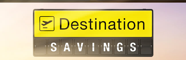 Destination Savings