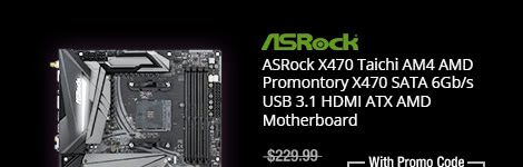 ASRock X470 Taichi AM4 AMD Promontory X470 SATA 6Gb/s USB 3.1 HDMI ATX AMD Motherboard