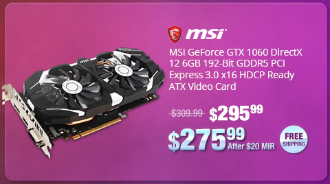 MSI GeForce GTX 1060 DirectX 12 6GB 192-Bit GDDR5 PCI Express 3.0 x16 HDCP Ready ATX Video Card