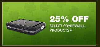 25% OFF SELECT SONICWALL PRODUCTS*