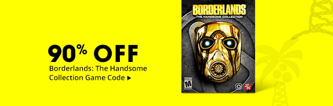 90% Off Borderlands: The Handsome Collection