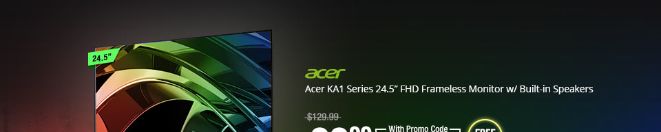 Acer KA1 Series 24.5" FHD Frameless Monitor w/ Built-in Speakers
