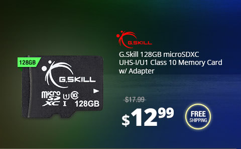 G.Skill 128GB microSDXC UHS-I/U1 Class 10 Memory Card w/ Adapter