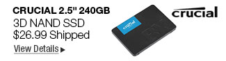 Newegg Flash - Crucial 2.5" 240GB 3D NAND SSD