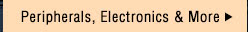 Peripherals, Electronics & More