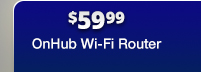 OnHub Wi-Fi Router
