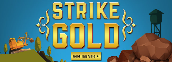 Strike Gold
