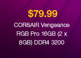 $79.99 CORSAIR Vengeance RGB Pro 16GB (2 x 8GB) DDR4 3200