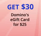 Get $30 Domino's eCard for $25