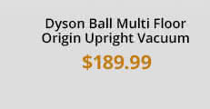 $189.99 Dyson Ball Multi Floor Origin Upright Vacuum