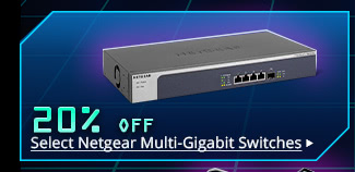 20% Off Select Netgear Multi-Gigabit Switches*