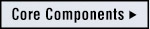 Core Components