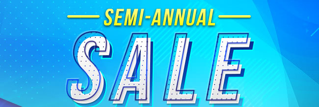 Semi-Annual Sale