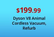 $199.99 Dyson V8 Animal Cordless Vacuum, Refurb