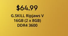 $64.99 G.SKILL Ripjaws V 16GB (2 x 8GB) DDR4 3600