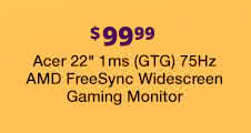 $99.99 Acer 22" 1ms (GTG) 75Hz AMD FreeSync Widescreen Gaming Monitor