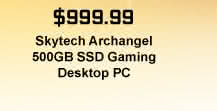 Skytech Archangel 500GB SSD Gaming Desktop PC