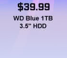 $39.99 WD Blue 1TB 3.5" HDD